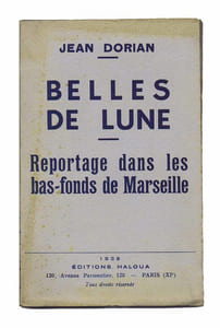 BELLES DE LUNE – REPORTAGE DANS LES BAS-FONDS DE MARSEILLE