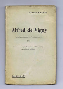 ALFRED DE VIGNY - Essai accompagné d'une note bibliographique et de lettres inédites.