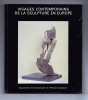 VISAGES CONTEMPORAINS DE LA SCULPTURE EN EUROPE. Exposition Internationale de Petite Sculpture du 1er juin au 29 novembre 1985 au musée Henri Boez, ...