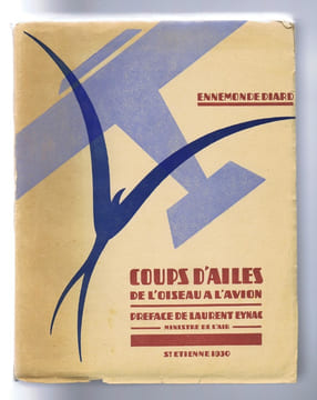 COUPS D'AILES DE L'OISEAU À L'AVION. DIARD Ennemonde. Préface de Laurent Eynac, Ministre de l'Air. Dessins de J.-F. Martin.