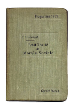 PETIT TRAITÉ DE MORALE SOCIALE. Programme 1902. PÉCAUT Pierre-F.