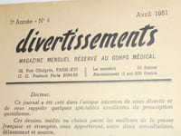 DIVERTISSEMENTS AD USUM MEDICORUM. Magazine mensuel réservé au corps médical.