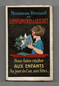 NOUVEAU RECUEIL DE COMPLIMENTS & LETTRES pour faire réciter aux enfants au jour de l'An, aux fêtes,...