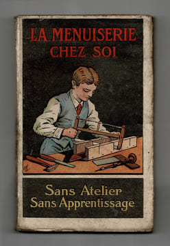 LA MENUISERIE CHEZ SOI Sans atelier - Sans apprentissage. RHABAUX G. (sic)
