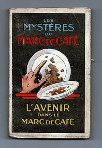 LES MYSTÈRES DU MARC DE CAFÉ - L'AVENIR DANS LE MARC DE CAFÉ