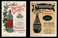 PRUNELLINE GERBAULT, Délicieuse liqueur ! et PRUNELLINE, Liqueur exquise.