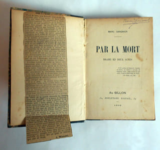 PAR LA MORT - Drame en deux actes par Marc SANGNIER. Suivi de AUBES NOUVELLES - Chansons et poésies par Henri COLAS.