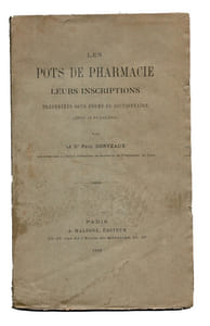 LES POTS DE PHARMACIE – Leurs inscriptions présentées sous forme de dictionnaire. Avec 14 planches