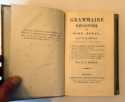 GRAMMAIRE ESPAGNOLE DE PORT-ROYAL. Nouvelle édition. À laquelle il a été ajouté .... MERLE J.-T. [Jean-Toussaint]