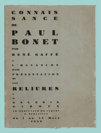 CONNAISSANCE DE PAUL BONET À L'OCCASION D'UNE PRÉSENTATION DE SES RELIURES À LA GALERIE GIROUX À BRUXELLES 1933.