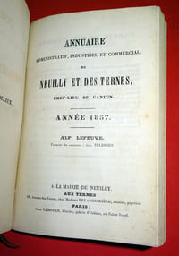 HISTOIRE DE NEUILLY PRÈS PARIS (Seine) ET DE SES CHÂTEAUX. Les Ternes, Madrid, Bagatelle, Saint-James, Neuilly, Villiers. RELIÉ À LA SUITE : ANNUAIRE ADMINISTRATIF, INDUSTRIEL ET COMMERCIAL DE NEUILLY ET DES TERNES, ANNÉE 1857