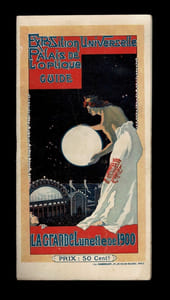 EXPOSITION UNIVERSELLE PARIS 1900 PALAIS DE L'OPTIQUE.
GUIDE de LA  GRANDE LUNETTE