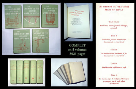 LES CHEMINS DE FER SUISSES APRÈS UN SIÈCLE 1847-1947. Mis à jour au moment de la parution de chaque volume.
