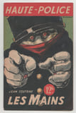 LES  MAINS. Collection HAUTE-POLICE. COUTRAY Jean. Couverture illustr&eacute;e par...