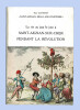 LA VIE AU JOUR LE JOUR À SAINT-AIGNAN-SUR-CHER PENDANT LA RÉVOLUTION
Tome VIII de la série Saint-Aignan, Mille ans d'histoire. GUYONNET René. Dessins ...