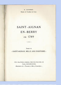 SAINT-AIGNAN EN BERRY EN 1789
Tome VII de la série Saint-Aignan, Mille ans d'histoire