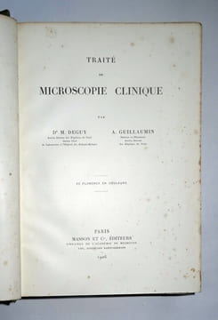 MICROSCOPIE CLINIQUE
. M. DEGUY & A. GUILLAUMIN