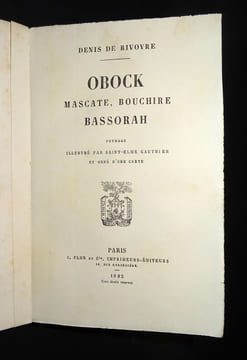OBOCK, MASCATE, BOUCHIRE, BASSORAH.. RIVOYRE Denis de. Illustrations par SAINT-ELME GAUTHIER.