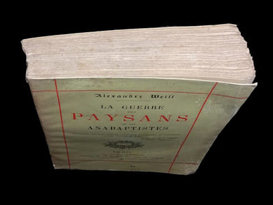 LA GUERRE DES PAYSANS ET DES ANABAPTISTES.
Nouvelle édition, revue, corrigée, augmentée et précédée d'une nouvelle préface.
Quatrième édition