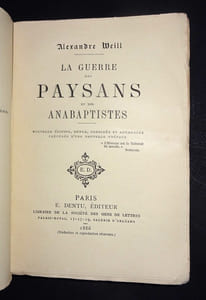 LA GUERRE DES PAYSANS ET DES ANABAPTISTES.
Nouvelle édition, revue, corrigée, augmentée et précédée d'une nouvelle préface.
Quatrième édition