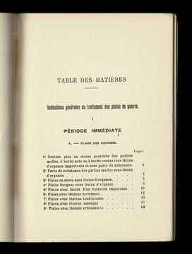 INDICATIONS GÉNÉRALES DU TRAITEMENT DES PLAIES DE GUERRE
suivies de quelques médications à l'usage des blessés, la localisation des corps étrangers, ...
