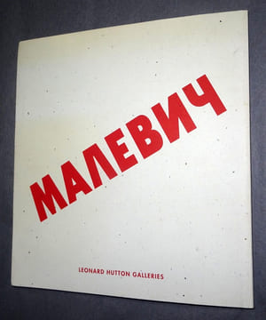 MALEVICH Kazimir Severinovich. Catalogue de l'exposition à Leonard Hutton Galleries, New York, 1995. undefined
