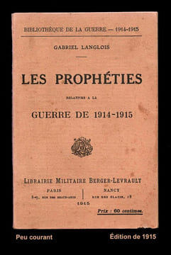 LES PROPHÉTIES RELATIVES À LA GUERRE 1914 - 1915.. LANGLOIS Gabriel.