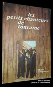 LES PETITS CHANTEURS DE TOURAINE.