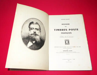 HISTOIRE DES TIMBRES-POSTE FRANÇAIS - Édition du Centenaire
entièrement revue et corrigée, avec introduction, des notes et des commentaires par Emmanuel Blanc.