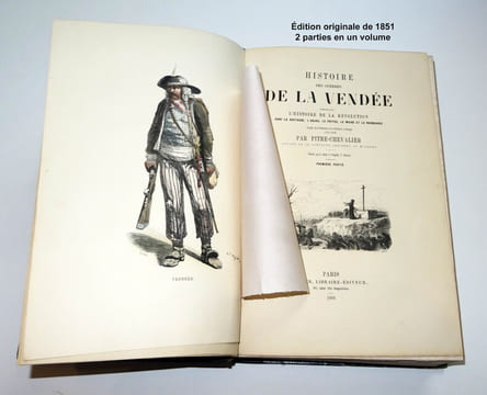 HISTOIRE DES GUERRES DE LA VENDÉE comprenant l'histoire de la Révolution dans la Bretagne, l'Anjou, le Poitou, le Maine et la Normandie précédée des ...