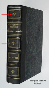 HISTOIRE DES GUERRES DE LA VENDÉE comprenant l'histoire de la Révolution dans la Bretagne, l'Anjou, le Poitou, le Maine et la Normandie précédée des Préliminaires de la Révolution en Bretagne (1650 - 1832).
