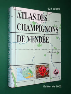 ATLAS DES CHAMPIGNONS DE VENDÉE.
