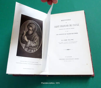 HISTOIRE DE SAINT FRANÇOIS DE PAULE
fondateur de l'ordre des Minimes et de son couvent du PLESSIS-LEZ-TOURS.
