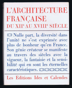 L'ARCHITECTURE FRANÇAISE DU XIIe AU XIIIe SIÈCLE. HUBERT Gérard, texte et photographies
Traductions de Jacques Maréchal et de Willibald Sauerländer