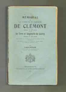 MÉMORIAL
de la commune et paroisse
DE CLÉMONT
depuis le XIe siècle
et de la Terre et Seigneurie
de LAUROY