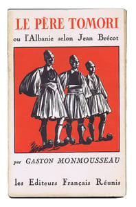 LE PÉRE TOMORI ou l'Albanie selon Jean Brécot