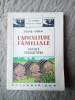 L'Apiculture Familiale - Ruches productives. Louis CORN