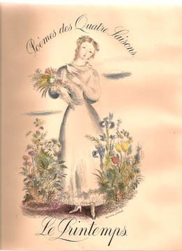 Poèmes des quatre saisons. Le printemps.. /DAVID (Hermine) / - JAMMES (Francis - RONSARD (Pierre de) - TOULET (P.-J.) - NERVAL (Gérard de) - VERLAINE ...