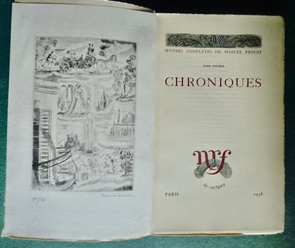 Pastiches et Mélanges - Les Plaisirs et les Jours - Chroniques. Marcel PROUST