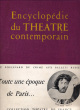 Encyclopédie du Théâtre contemporain. Volume I: 1850-1914.. QUEANT (Gilles) - TOWARNICKI (Frédéric) - ELMAYAN (Aline).