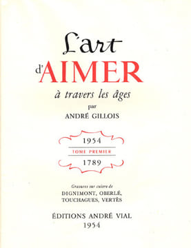 L'Art d'aimer à travers les âges.. GILLOIS (André) - / Hermine DAVID/.