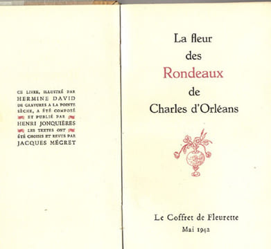 La fleur des rondeaux.. / DAVID Hermine /  -  CHARLES D'ORLEANS.