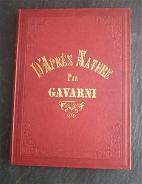 D'après Nature.. GAVARNI -
Jules JANIN - Paul de SAINT-VICTOR - Edmond TEXIER -Edmond et Jules de GONCOURT