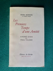 Les premiers temps d'une amitié
André Gide et Paul Valéry