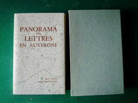 Panorama des lettres en Auvergne.. Jean LARAT - Lucien MAISONNEUVE