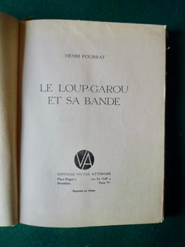 Le Loup-Garou et sa bande. Henri POURRAT