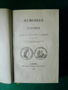 Mémoires de Fléchier sur les Grands-Jours tenus à Clermont en 1665-1666.
Publiés par B. Gonod, bibliothécaire de la ville de Clermont.
