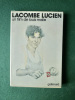 Lacombe Lucien. Louis MALLE - Patrick MODIANO