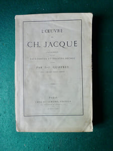 L'Oeuvre de Ch. JACQUE
Catalogue des eaux-fortes et des pointes-sèches.