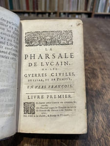 La Pharsale de Lucain ou Les Guerres civiles de César et de Pompée, en vers françois.